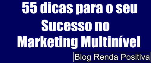 Dicas-para-ter-sucesso-no-marketing-multinivel-mmn-rendapositiva2.blogspot