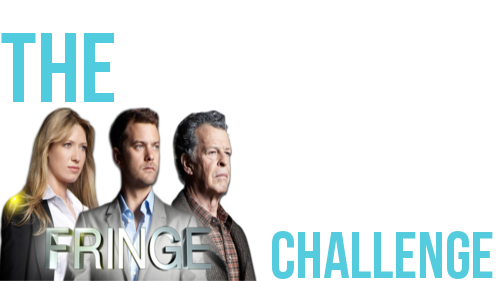 FRINGE: A ciência além da imaginação [+Challenge] TFC