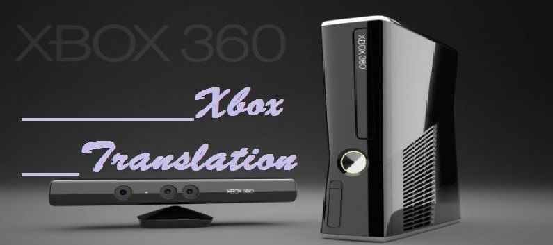 XBOX TRANSLATION (Grupo sobre traduções e adaptações de traduções para Xbox  360)