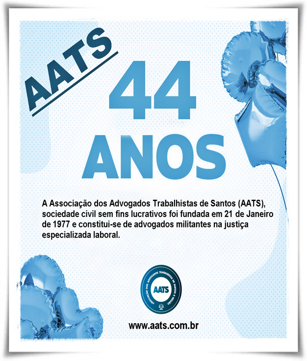 Aats Associação Dos Advogados Trabalhistas De Santos E Região Post Aats 44 Anos 6615