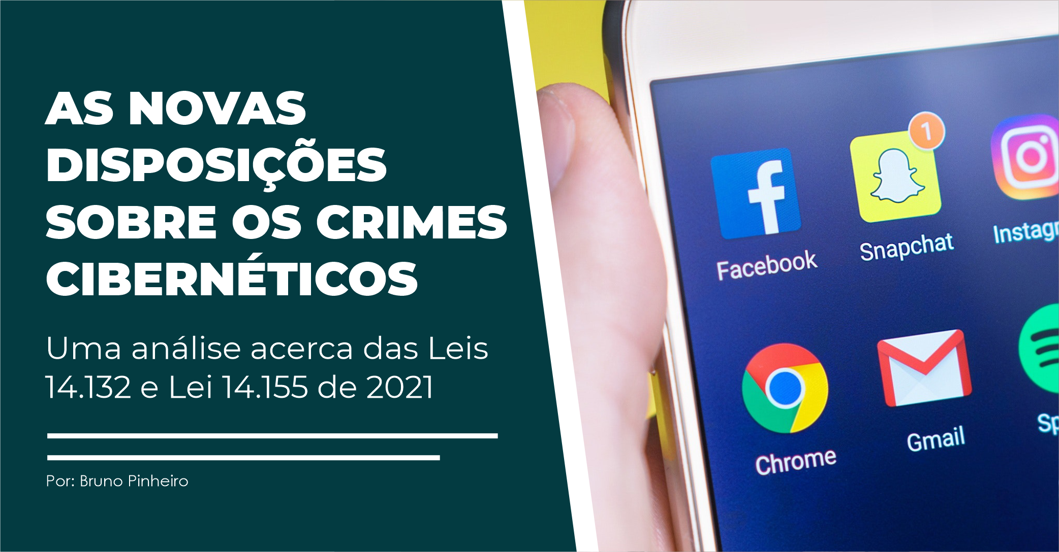 As Novas Disposições sobre os Crimes Cibernéticos