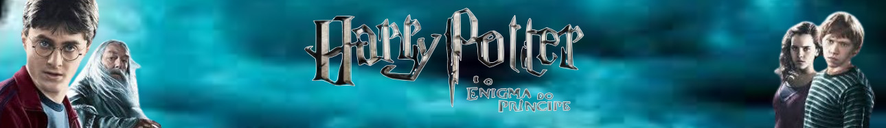 Imagem com link para Harry Potter e o Enigma do Príncipe