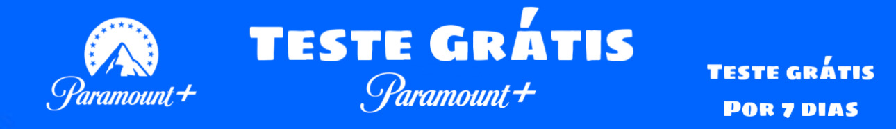 Imagem com link para Teste Grátis no Paramount Plus